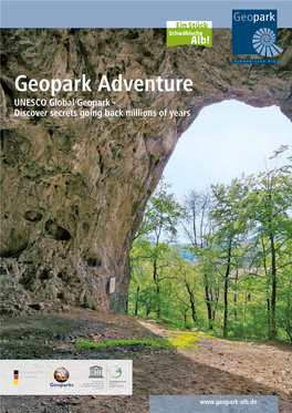 Geopark Adventure UNESCO Global Geopark - Discover Secrets Going Back Millions of Years