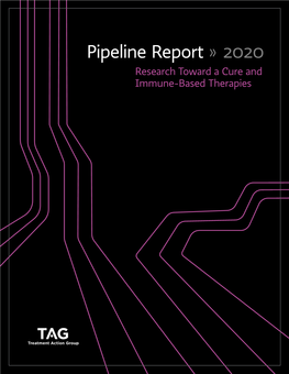 Pipeline Report » 2020 Research Toward a Cure and Immune-Based Therapies PIPELINE REPORT 2020