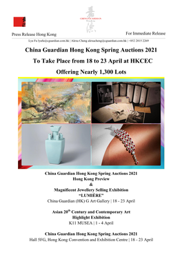 China Guardian Hong Kong Spring Auctions 2021 to Take Place from 18 to 23 April at HKCEC Offering Nearly 1,300 Lots