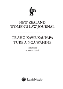 New Zealand Women's Law Journal Te Aho Kawe Kaupapa Ture a Ngā Wāhine