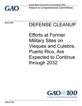 GAO-21-268, DEFENSE CLEANUP: Efforts at Former Military Sites On