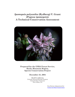 Ipomopsis Polyantha (Rydberg) V. Grant (Pagosa Ipomopsis): a Technical Conservation Assessment