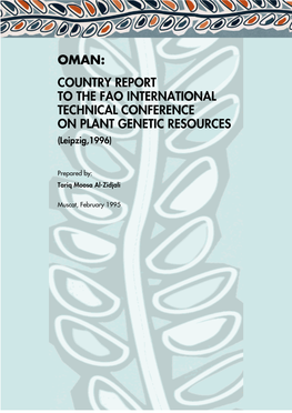 OMAN: COUNTRY REPORT to the FAO INTERNATIONAL TECHNICAL CONFERENCE on PLANT GENETIC RESOURCES (Leipzig,1996)