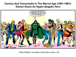 Comics and Transmedia in the Marvel Age (1961-1987): Doctor Doom As Hyper-Diegetic Hero