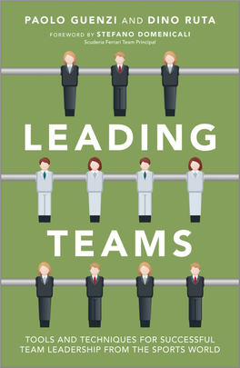 Leading Teams : Tools and Techniques for Successful Team Leadership from the Sports World