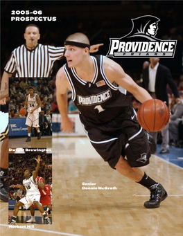 2005-06 Friar Basketball Quick Facts PROVIDENCE COLLEGE MEN's BASKETBALL PROSPECTUS