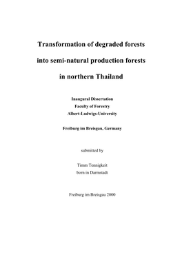 Transformation of Degraded Forests Into Semi-Natural Production Forests