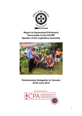 Report to Queensland Parliament Honourable Curtis Pitt MP Speaker of the Legislative Assembly