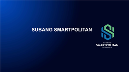 SUBANG SMARTPOLITAN Indonesia