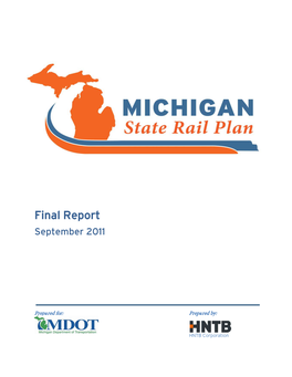Michigan State Rail Plan Has Been Prepared by HNTB Corporation with Assistance from the Following Firms