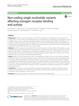 Non-Coding Single Nucleotide Variants Affecting Estrogen Receptor Binding and Activity Amir Bahreini1,2,3, Kevin Levine3,4, Lucas Santana-Santos5,6, Panayiotis V