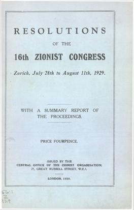 Resolutions of the 16Th Zionist Congress Zurich