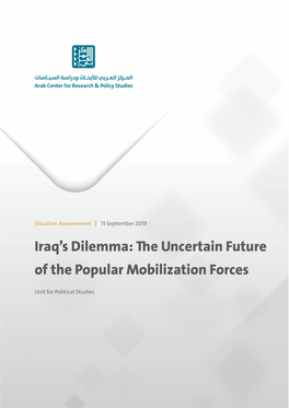 Iraq's Dilemma: the Uncertain Future of the Popular Mobilization Forces