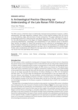 Is Archaeological Practice Obscuring Our Understanding of the Late Roman Fifth Century? Theoretical Roman Archaeology Journal, 3(1): 4, Pp