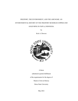 Freeport, the Environment, and the Amungme: an Environmental History of the Freeport Mcmoran Copper and Gold Mine in Papua, Indonesia