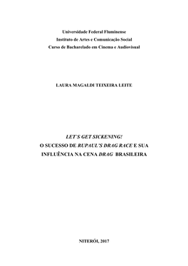 Let`S Get Sickening! O Sucesso De Rupaul's Drag Race E