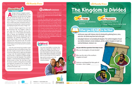 The Kingdom Is Divided Lthough Solomon’S Kingdom Started Them Says, “I Just Don’T See How You Can Say God Is Off Well, He Eventually Fell Into Sin