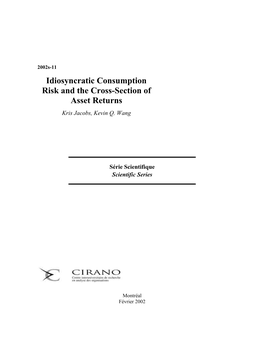 Idiosyncratic Consumption Risk and the Cross-Section of Asset Returns Kris Jacobs, Kevin Q