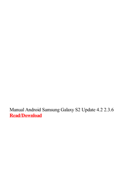 Manual Android Samsung Galaxy S2 Update 4.2 2.3.6