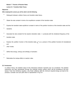 In Collision Theory, the Detailed Nature of the Interactions Between Reactants Was Not Considered