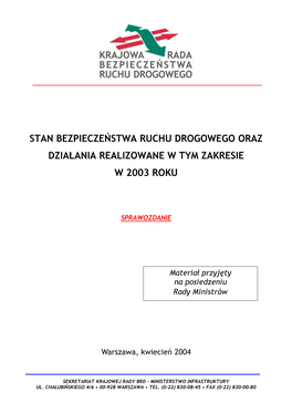 Stan Bezpieczeństwa Ruchu Drogowego Oraz Działania Realizowane W Tym Zakresie W 2003 Roku