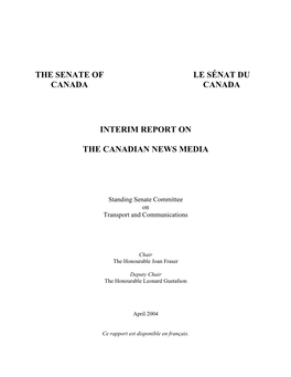 The Senate of Canada Le Sénat Du Canada Interim Report on the Canadian News Media