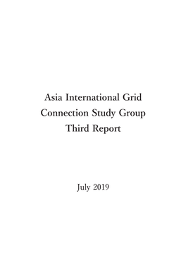 Asia International Grid Connection Study Group Third Report