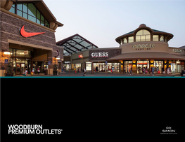 Woodburn Premium Outlets® the Simon Experience — Where Brands & Communities Come Together