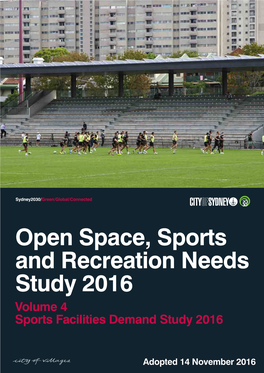 Open Space, Sports and Recreation Needs Study 2016 Volume 4 Sports Facilities Demand Study 2016