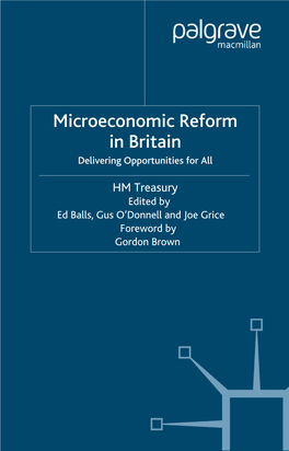 Microeconomic Reform in Britain Delivering Opportunities for All