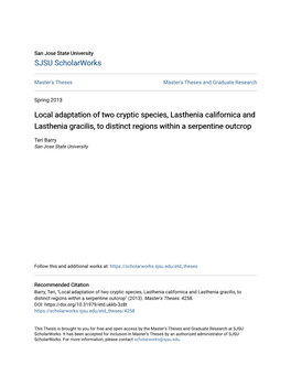 Local Adaptation of Two Cryptic Species, Lasthenia Californica and Lasthenia Gracilis, to Distinct Regions Within a Serpentine Outcrop