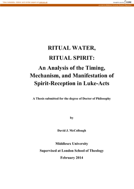 RITUAL WATER, RITUAL SPIRIT: an Analysis of the Timing, Mechanism, and Manifestation of Spirit-Reception in Luke-Acts