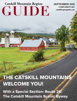 SEPTEMBER 2020 COMPLIMENTARY GUIDE Catskillregionguide.Com