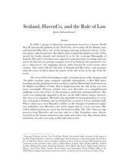 Sealand, Havenco, and the Rule of Law James Grimmelmann*