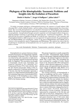 Taxonomic Problems and Insights Into the Evolution of Parasitism Dmitri a Maslov/+, Sergei a Podlipaev*, Julius Lukeš**