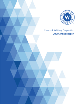 Hancock Whitney Corporation 2020 Annual Report