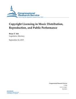 Copyright Licensing in Music Distribution, Reproduction, and Public Performance