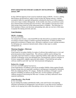 POST-GROKSTER SECONDARY LIABILITY DEVELOPMENTS January 2007 in June 2005 the Supreme Court Issued Its Landmark Ruling in MGM V