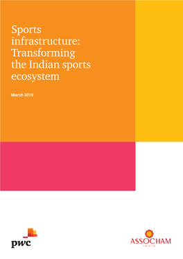 Sports Infrastructure: Transforming the Indian Sports Ecosystem