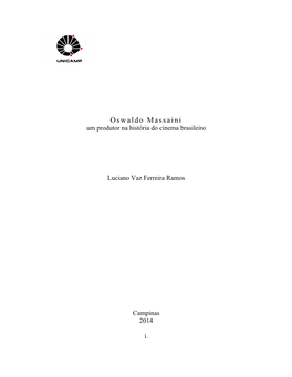 Oswaldo Massaini Um Produtor Na História Do Cinema Brasileiro