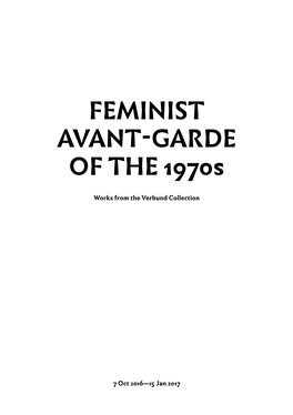 FEMINIST AVANT-GARDE of the 1970S