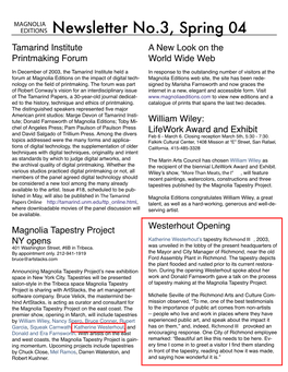 EDITIONS Newsletter No.3, Spring 04 Tamarind Institute a New Look on the Printmaking Forum World Wide Web