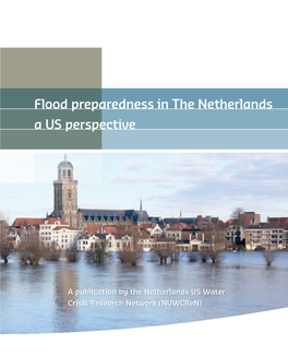 Flood Preparedness in the Netherlands a US Perspective Flood Preparedness in the Netherlands: a US Perspective Netherlands: the in Preparedness Flood