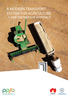 A Modern Transport System for Agriculture - a New Partnership Approach Introduction