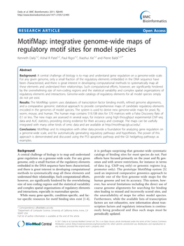 Integrative Genome-Wide Maps of Regulatory Motif Sites for Model Species Kenneth Daily1,2, Vishal R Patel1,2, Paul Rigor1,2, Xiaohui Xie1,2 and Pierre Baldi1,2,3*