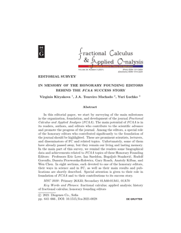 EDITORIAL SURVEY in MEMORY of the HONORARY FOUNDING EDITORS BEHIND the FCAA SUCCESS STORY Virginia Kiryakova , J.A. Tenreiro