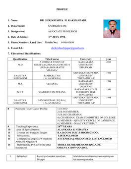 PROFILE 1. Name: DR SHRIKRISHNA. H. KAKHANDAKI 2