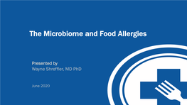 The Microbiome and Food Allergies