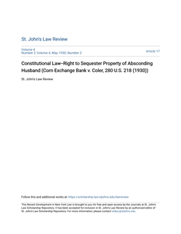 Constitutional Law--Right to Sequester Property of Absconding Husband (Corn Exchange Bank V. Coler, 280 U.S. 218 (1930))