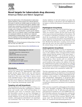 Novel Targets for Tuberculosis Drug Discovery Khisimuzi Mdluli and Melvin Spigelman